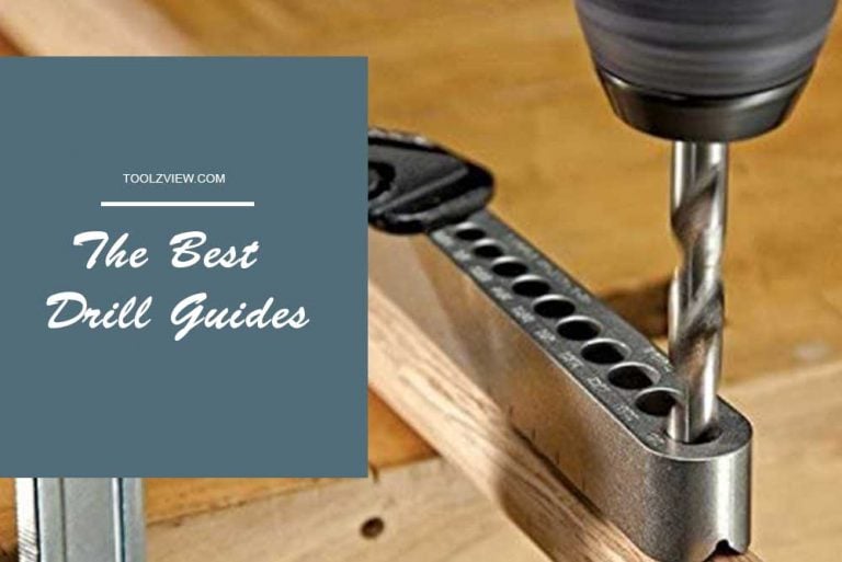 Best Drill Guides
