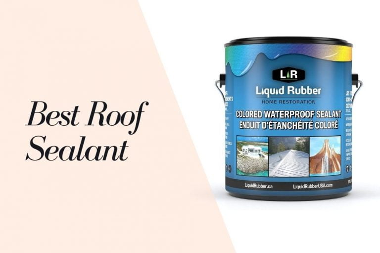 Best Roof Sealant
