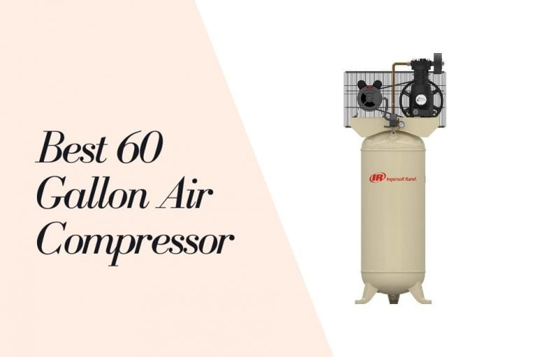 Best 60 Gallon Air Compressor