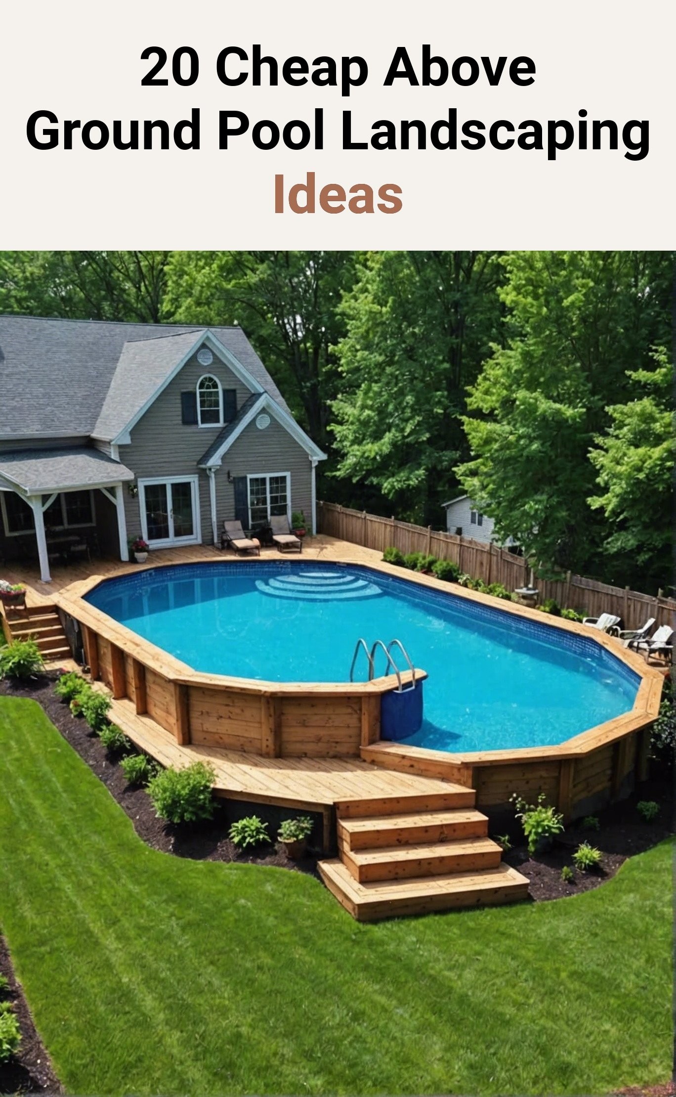 20 Cheap Above Ground Pool Landscaping Ideas