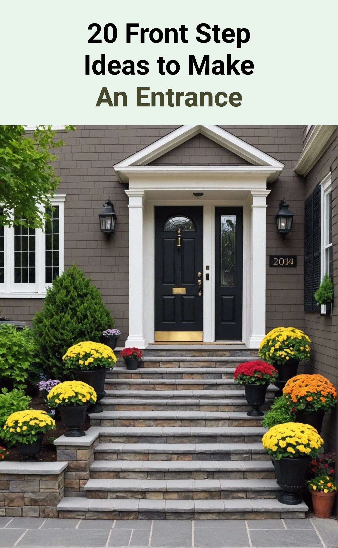 20 Front Step Ideas to Make An Entrance
