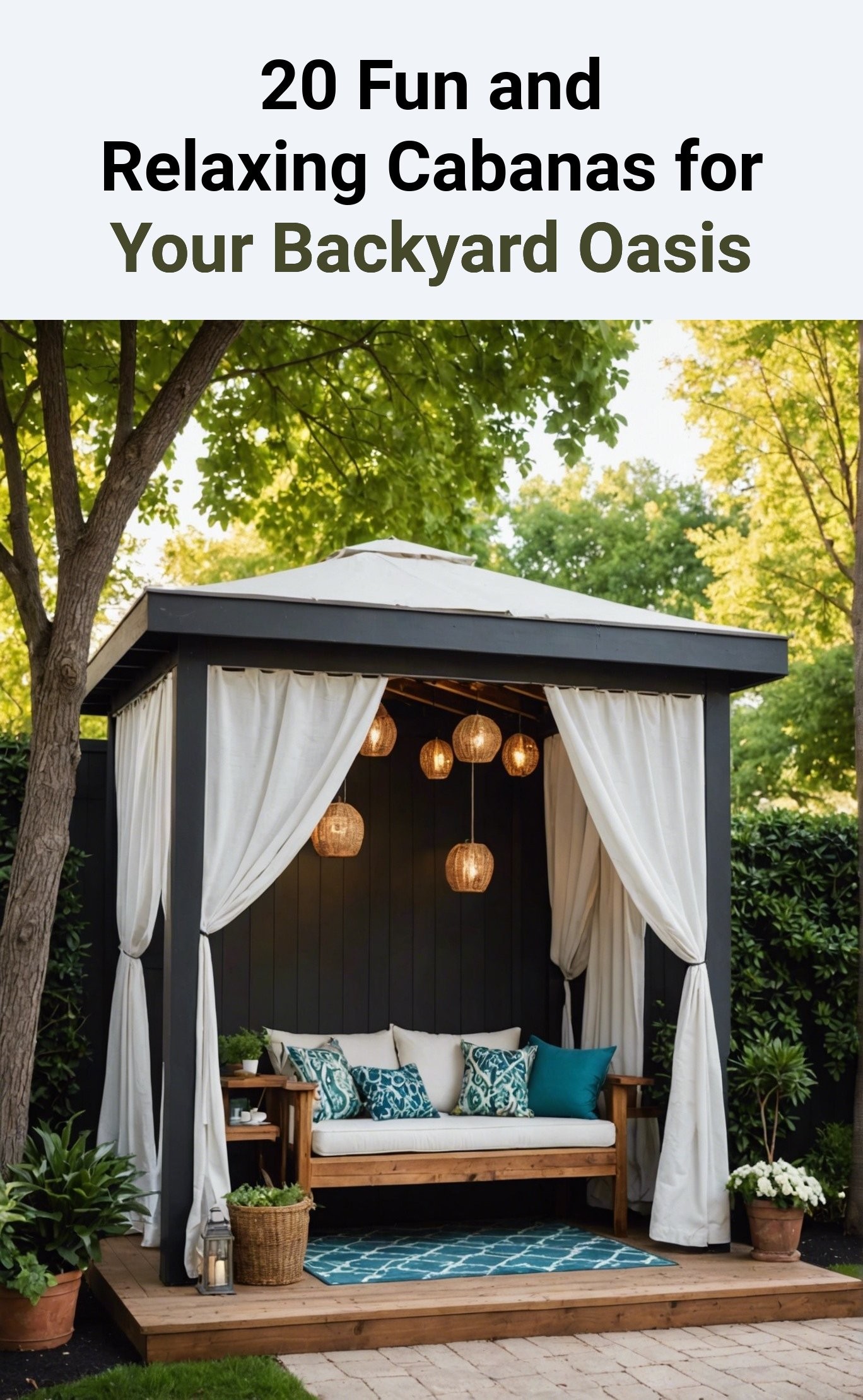 20 Fun and Relaxing Cabanas for Your Backyard Oasis