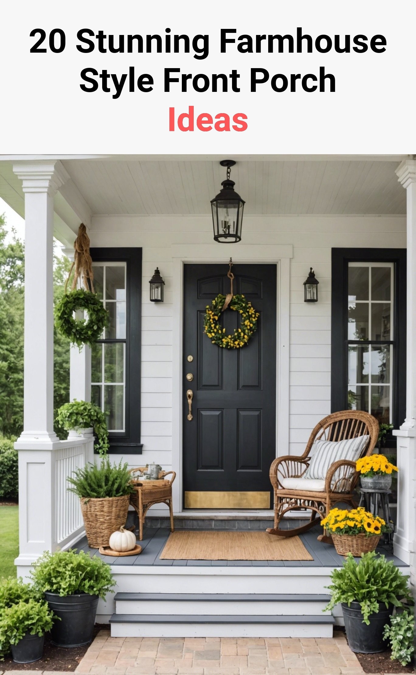 20 Stunning Farmhouse Style Front Porch Ideas