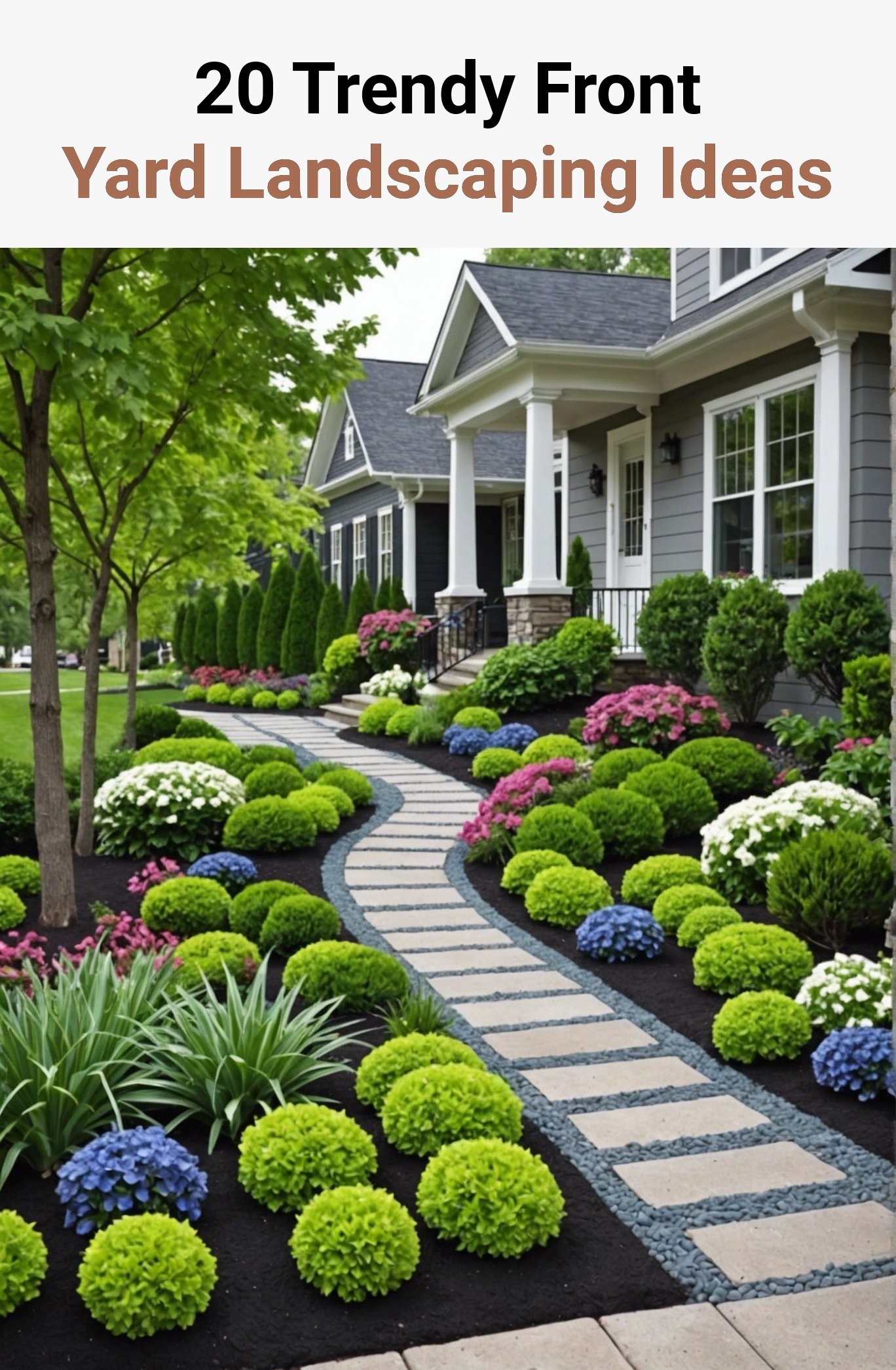 20 Trendy Front Yard Landscaping Ideas