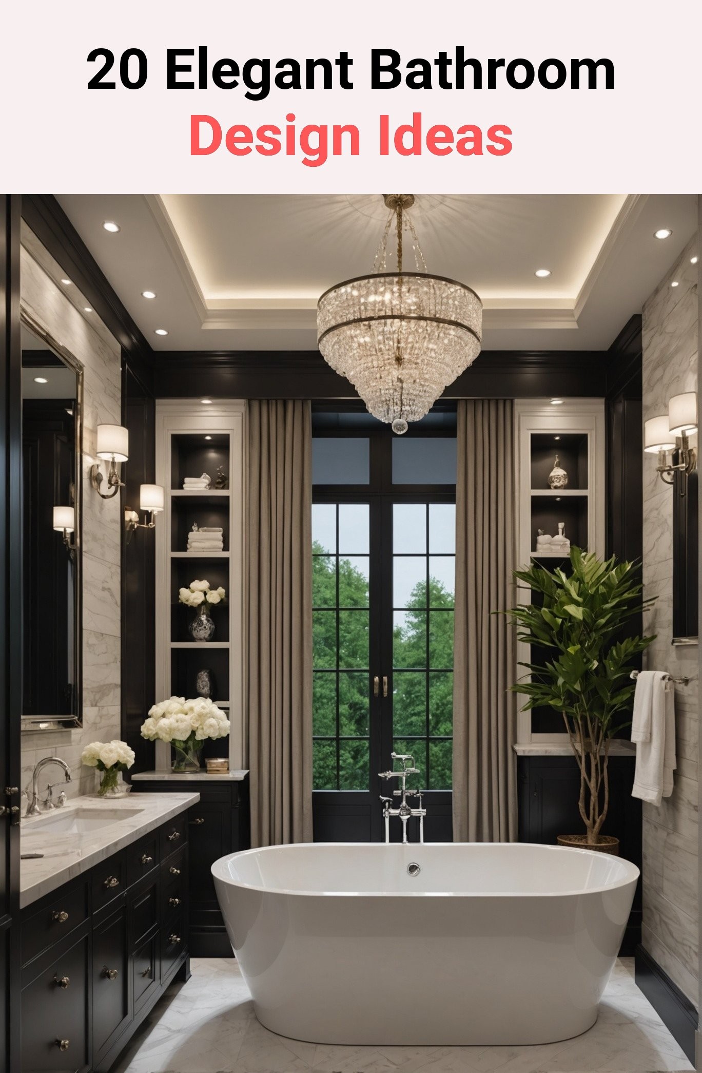 20 Elegant Bathroom Design Ideas